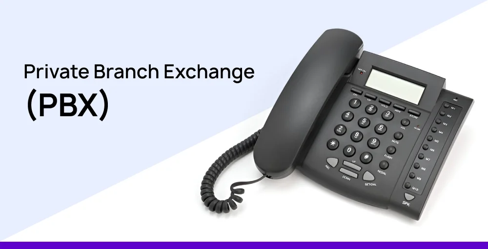 Private branch exchange (PBX)